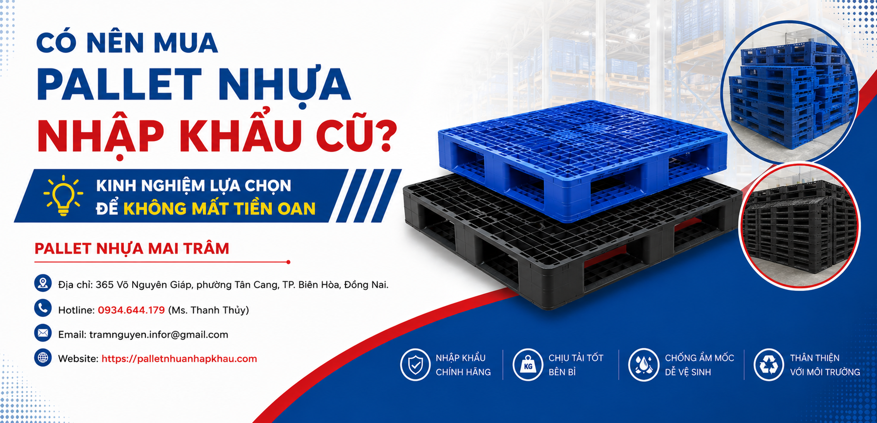 Có Nên Mua Pallet Nhựa Nhập Khẩu Cũ? Ưu Nhược Điểm Và Kinh Nghiệm Chọn Mua