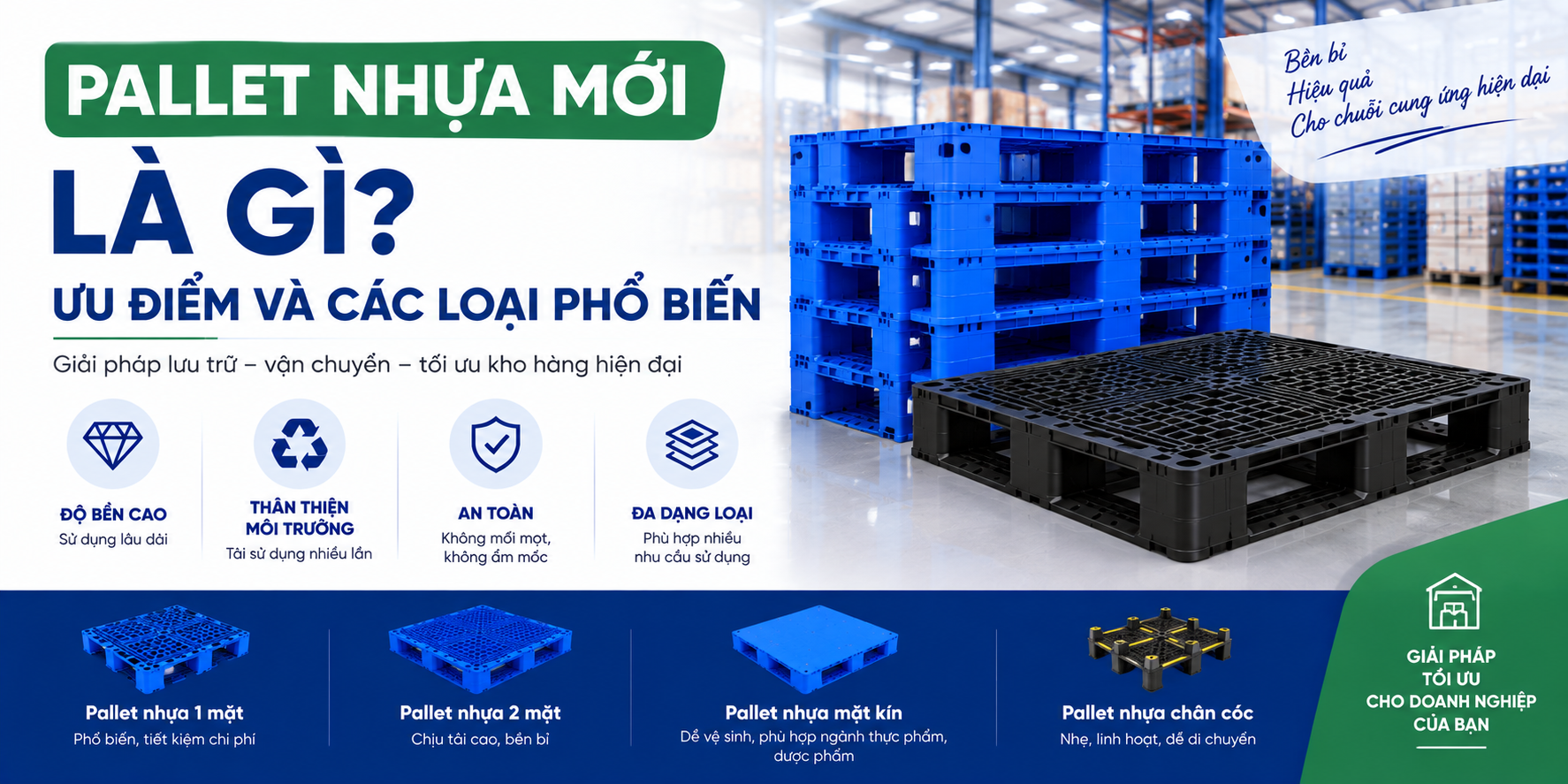 Pallet Nhựa Mới Là Gì? Ưu Điểm Và Các Loại Phổ Biến
